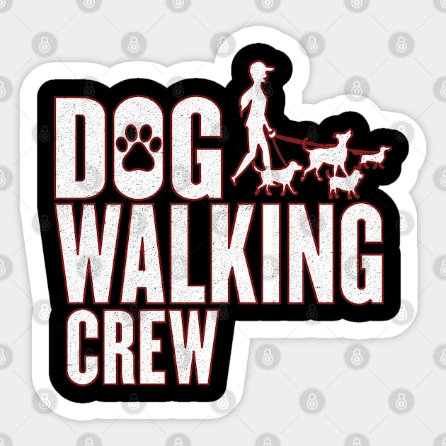 Dog walking crew for dog walkers Sticker by artsytee